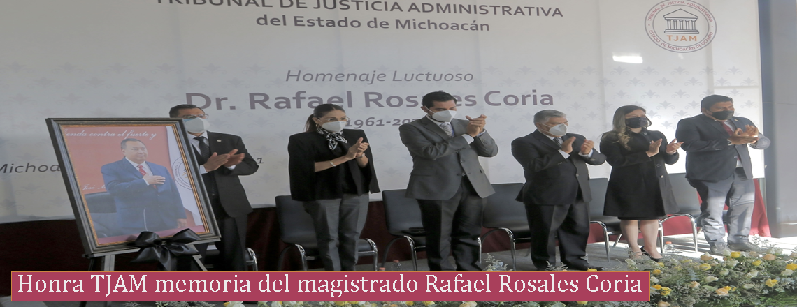 Honra TJAM  memoria del magistrado Rafael Rosales Coria